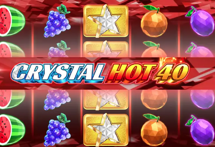 Crystal Hot 40
